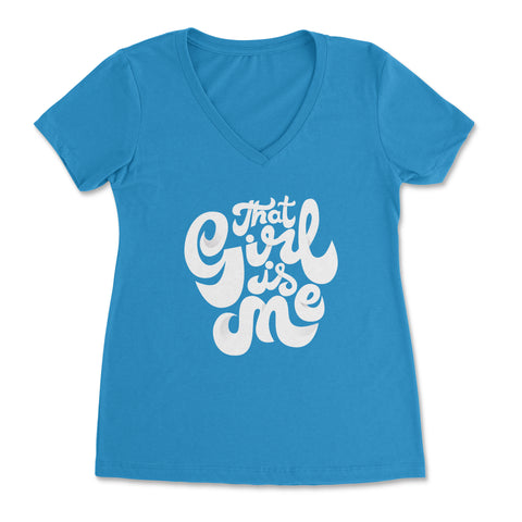 That Girl Is Me - Womens V-Neck Tee