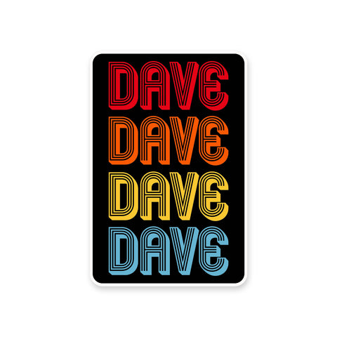 Dave Dave Dave Dave - Sticker