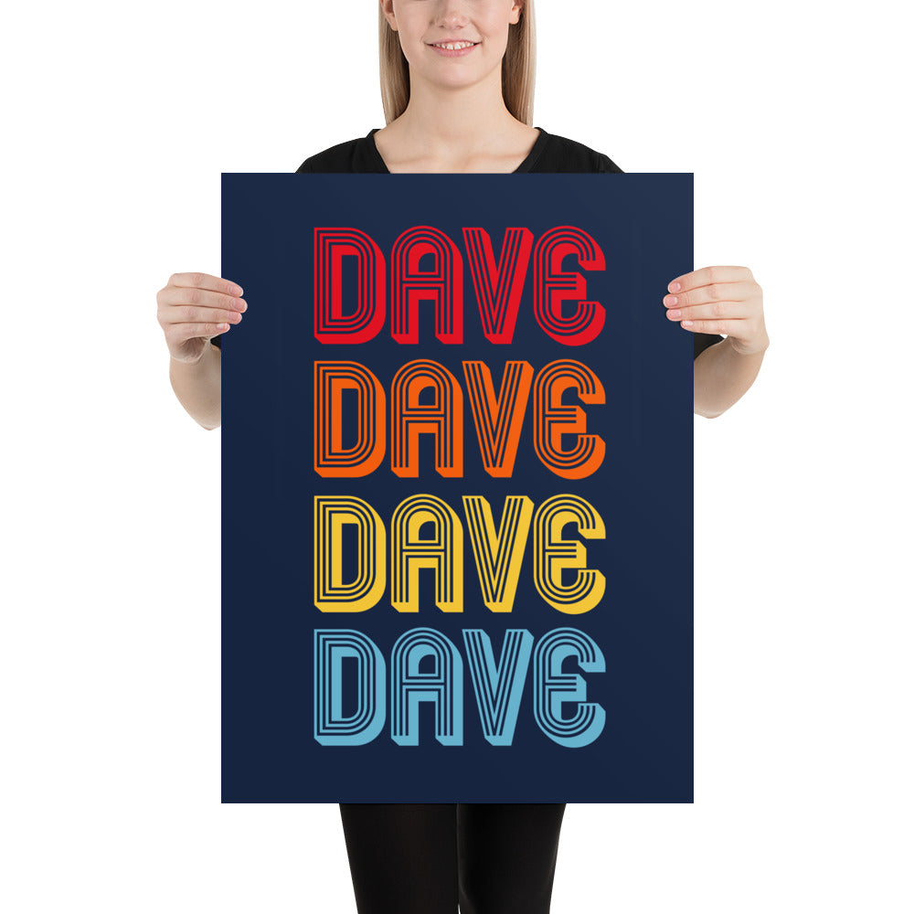 Dave Dave Dave Dave - Poster – Gorge Crew